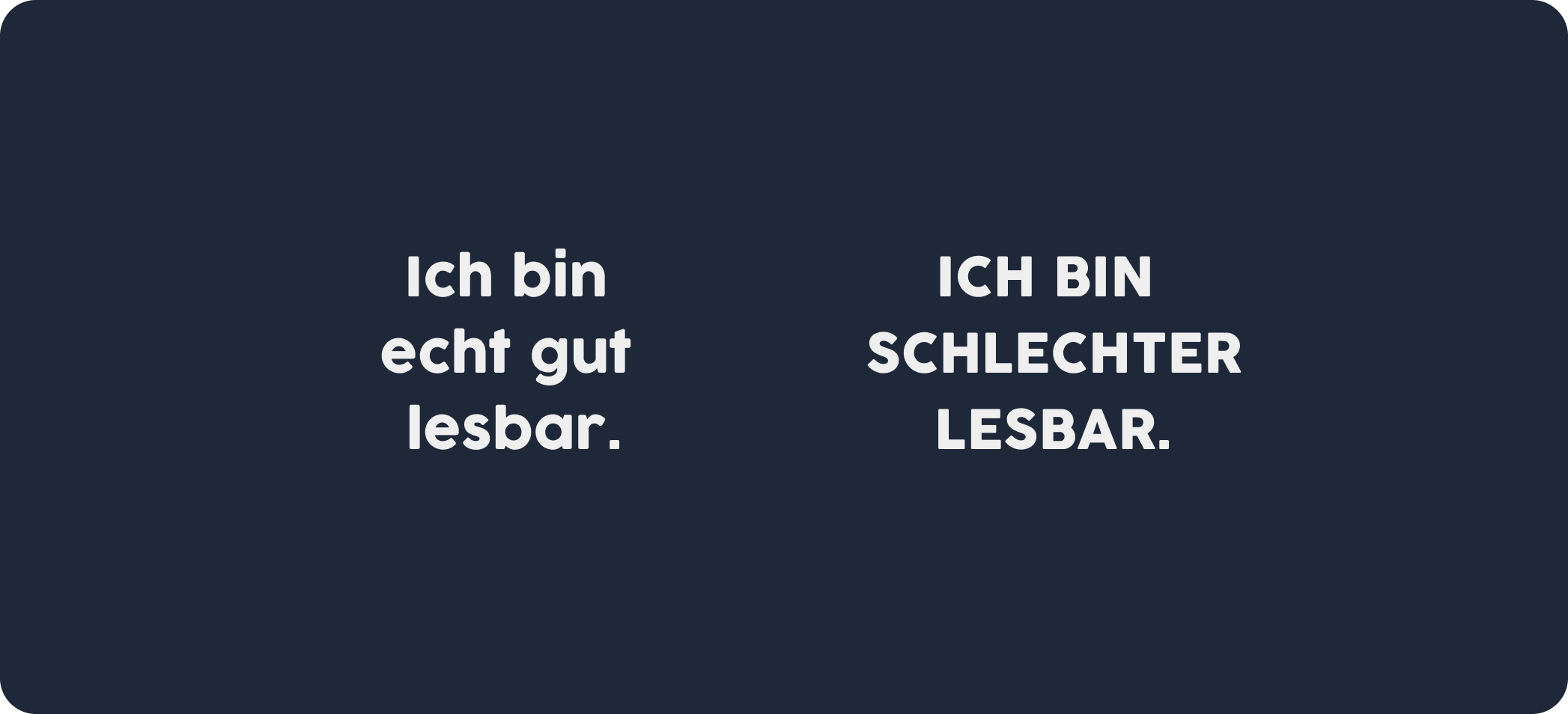 Gegenüberstellung eines Textes in Großbuchstaben, und eines Textes mit Kleinbuchstaben